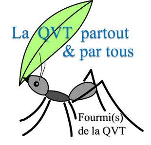 La Qualité de Vie au Travail partout et par tous