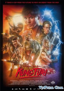 Nộ Khí Xung Thiên - Kung Fury Nộ Khí Xung Thiên