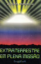 Extraterrestre Em Plena Missão - Izildinha Fontenelle