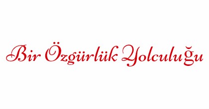 Değişim Başladı - Bir Özgürlük Yolculuğu