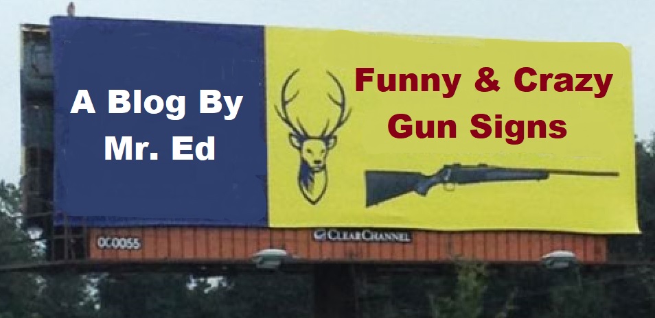 Funny and Crazy Gun Signs
