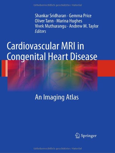 Cardiovascular MRI in Congenital Heart Disease: An Imaging Atlas 
