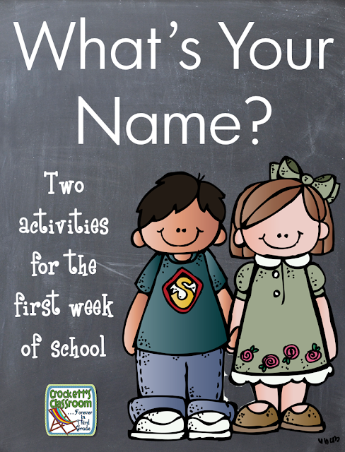  What's Your Name?  Two fun and engaging activities for the first week of school.