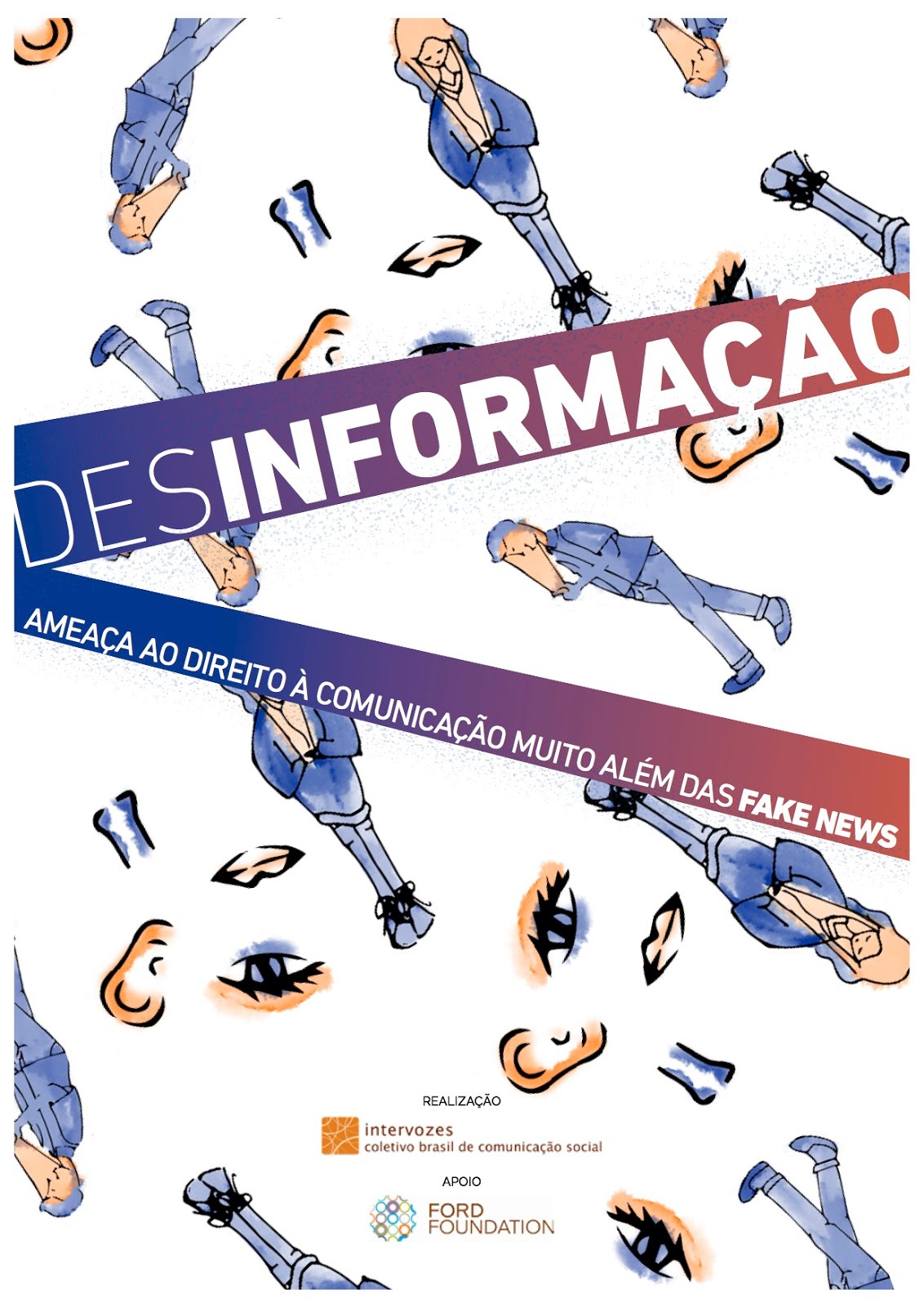 Desinformação: ameaça ao direito à comunicação muito além das fake news