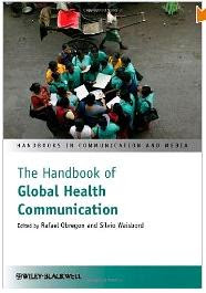:Novedades Editoriales: The handbook of global health communication   Obregon y Waisbord (Ed)