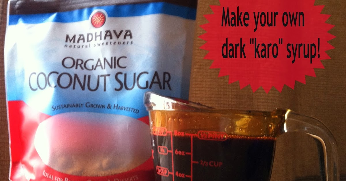 My Lamp is Full Make Your Own "Karo" Syrup