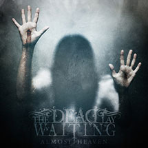 The Dead Lay Waiting