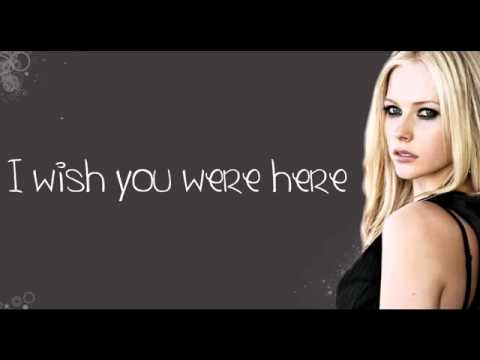 Avril Lavigne - Wish You Were Here Video - YouTube