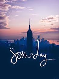 Someday...