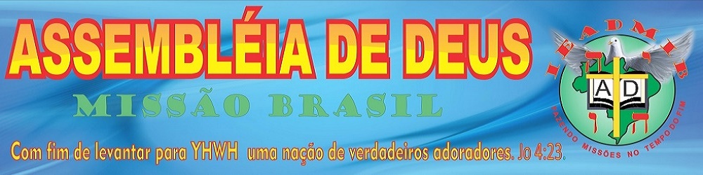 Assembléia de Deus Missão Brasil