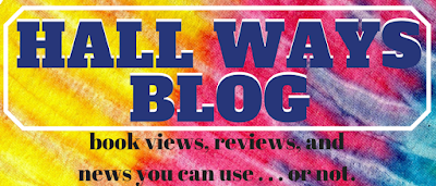 Hall Ways Blog