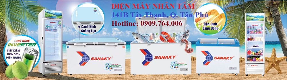 Đại lý phân phối tủ đông,tủ mát Sanaky giá rẻ