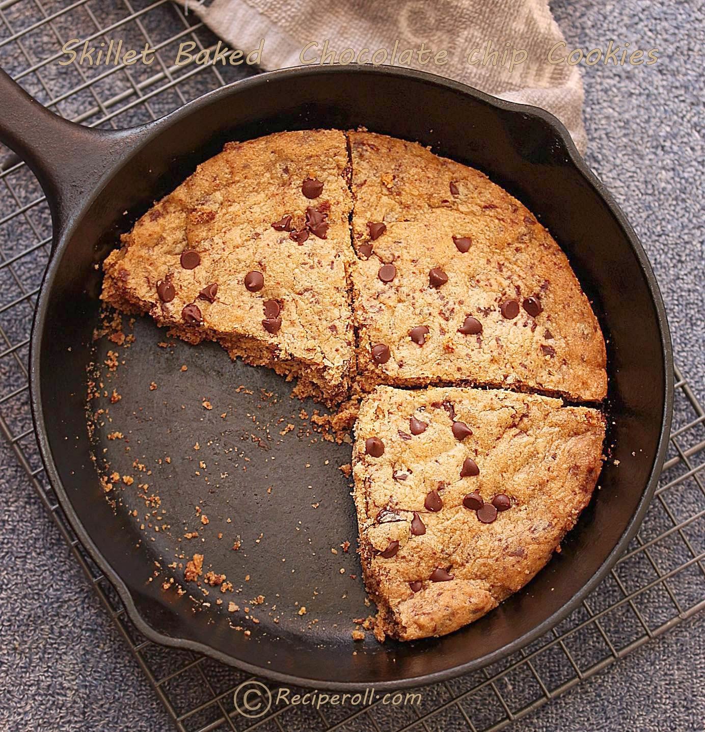 Skillet baked Cookies Skillet Chocolate chip Cookies