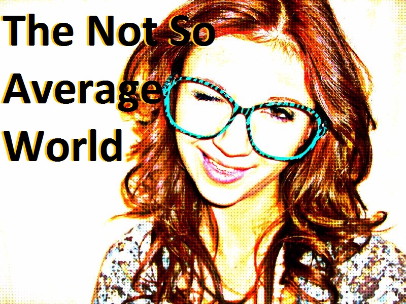 The Not So Average World
