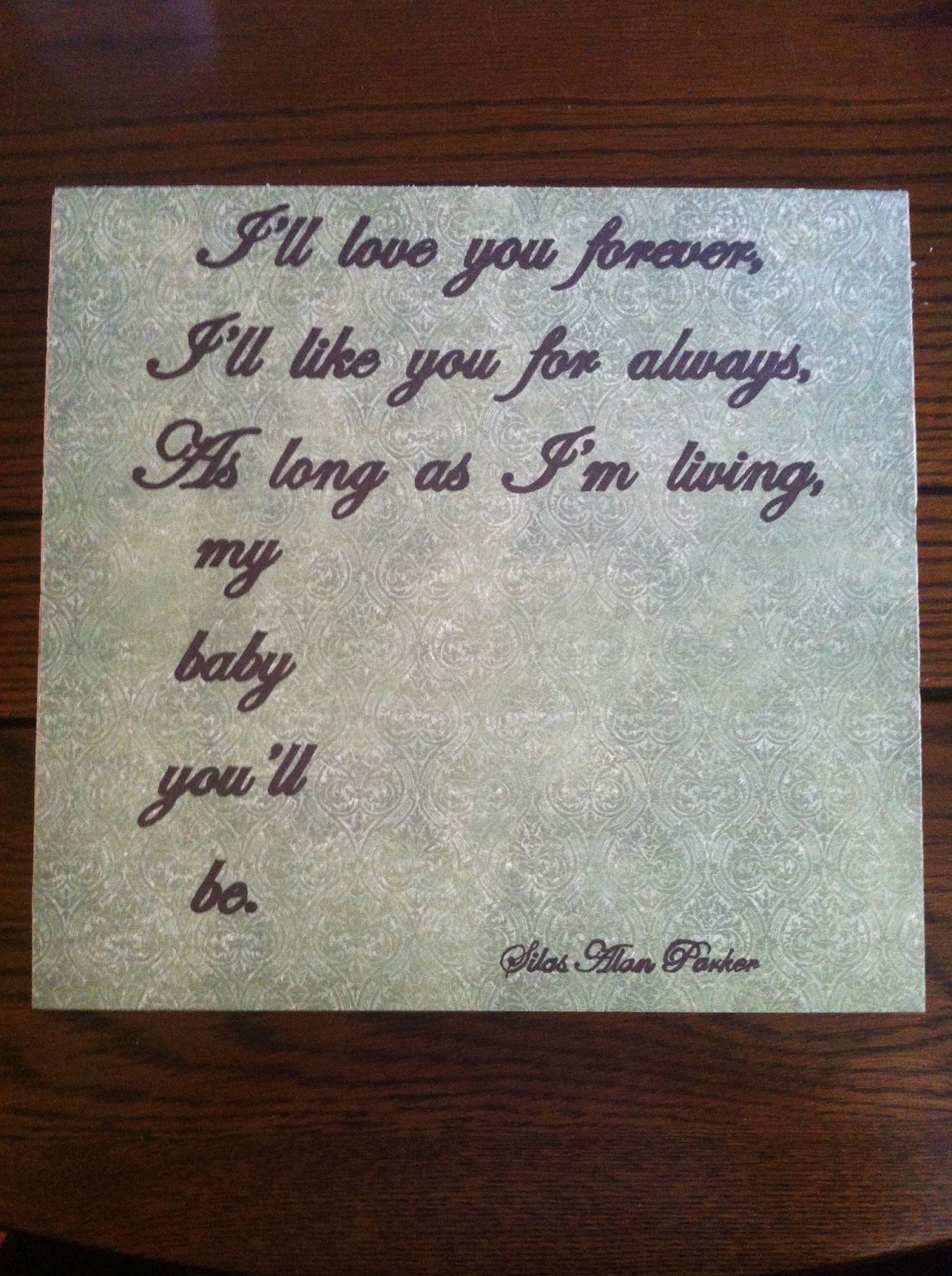 Simply Inspired Handmade Crafts "I'll love you forever" baby frame