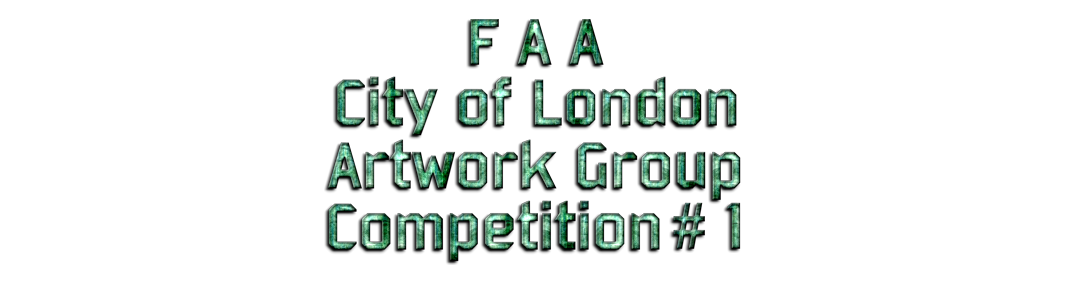 FAA City of London Artwork Group Competition #1