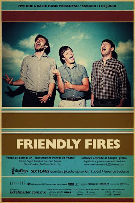 Friendly Fires en México 4 Flyer%2Bfriendlyfires