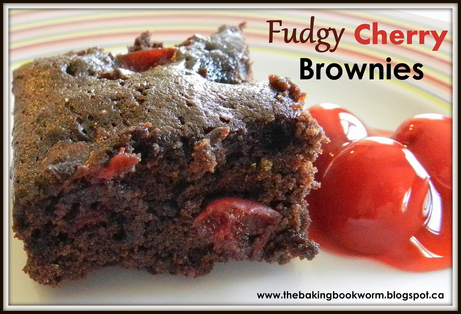 The Baking Bookworm Fudgy Cherry Brownies