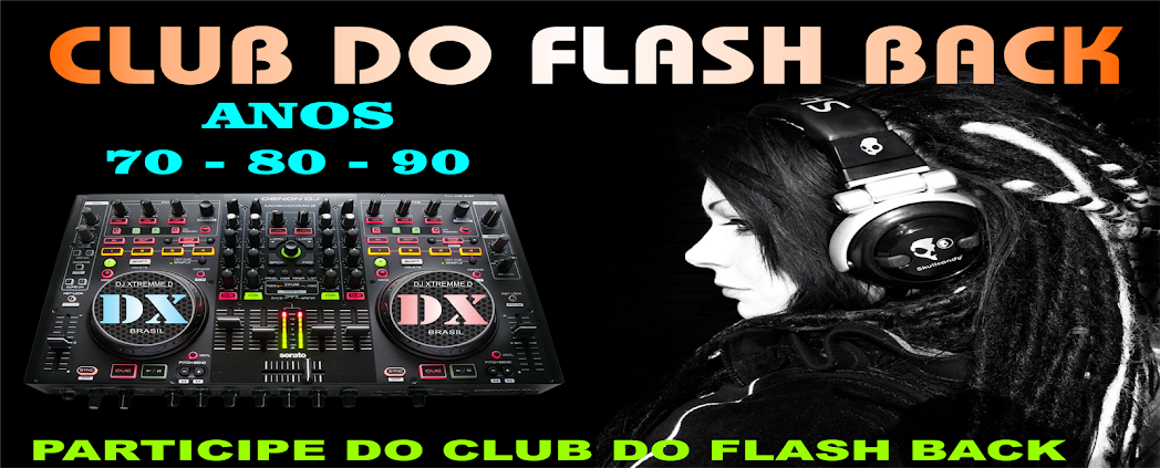 CLUB DO FLASH BACK