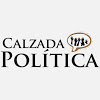 CALZADA POLÍTICA