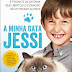A Minha Gata Jessi de Jayne Dillon | Vogais