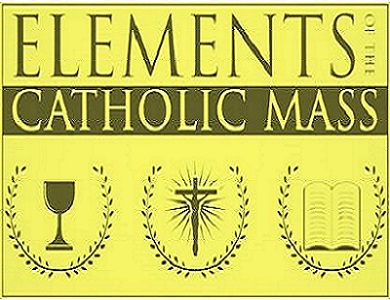 Elements of the Catholic Mass