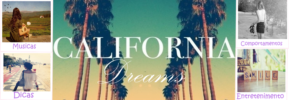 Californians Dreams