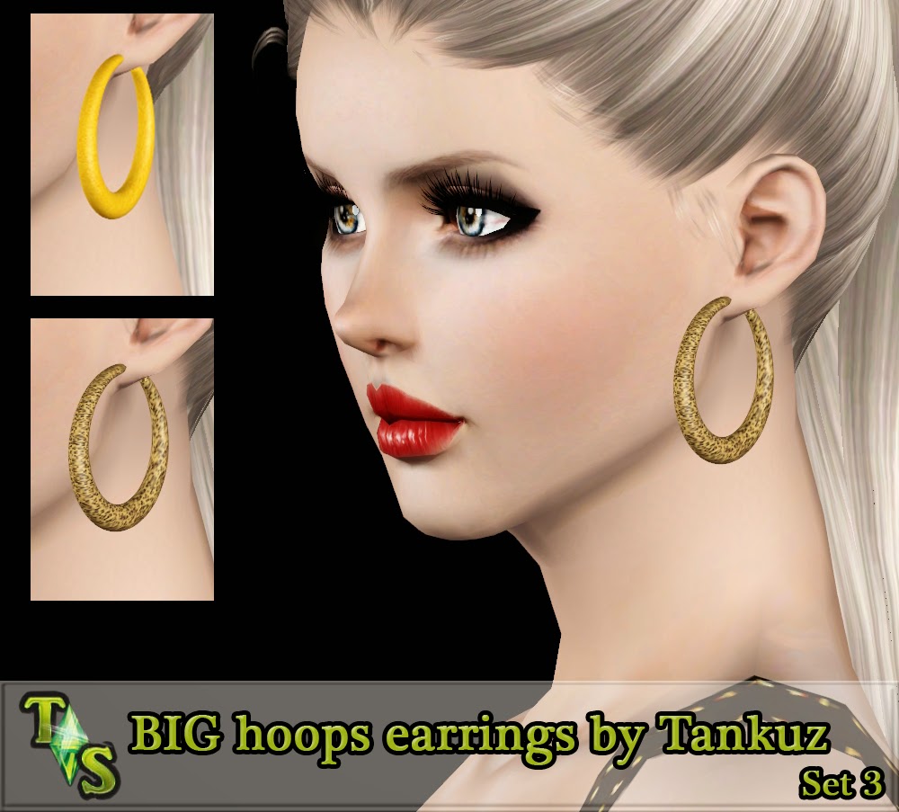 Tankuz Sims 3 Blog BIG hoops earrings by Tankuz. Set 03.