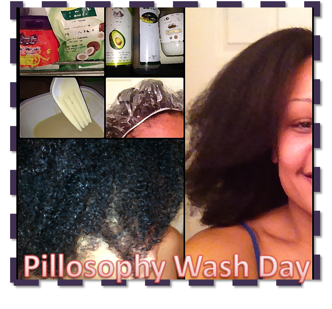 Pillosophy Wash Day ∴ Natural hair Routine