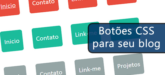 Imagem: Botões CSS para seu blog