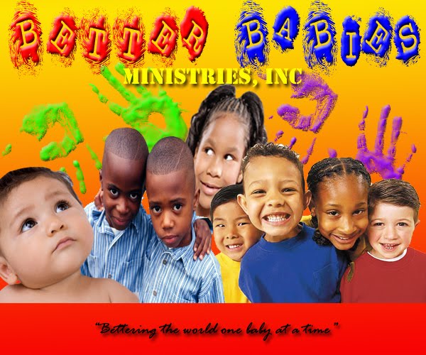 Better Babies Ministries, Inc.