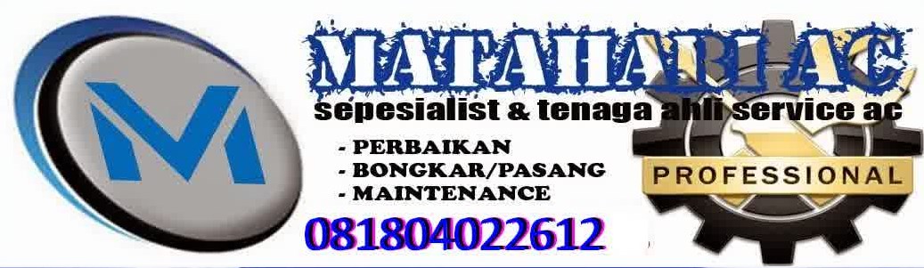 MATAHARI AC  - 081804022612 -  Teknisi Service AC Sleman Jogja