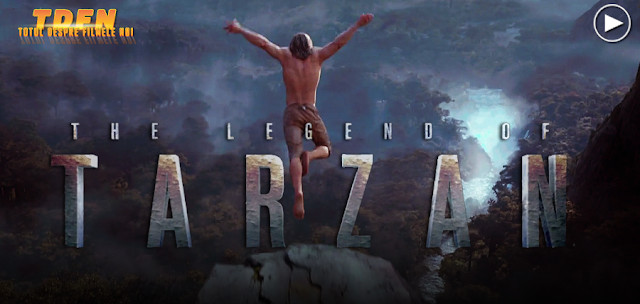 Primul Trailer Şi Poster The Legend Of Tarzan