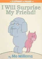 bookcover of I Will Surprise My Friend! (Elephant and Piggie #5) by Mo Willems bookcover of I Will Surprise My Friend! (Elephant and Piggie #5) by Mo Willems