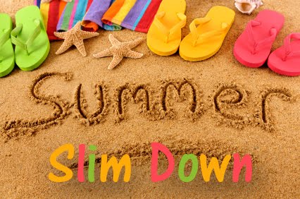 Summer Slim Down