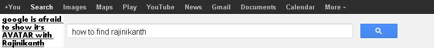 How to Find Rajinikanth | Google Rajinikantha