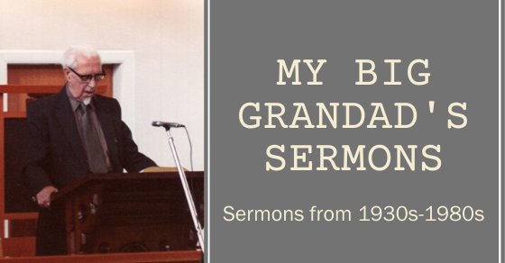 My Big Grandad's Sermons