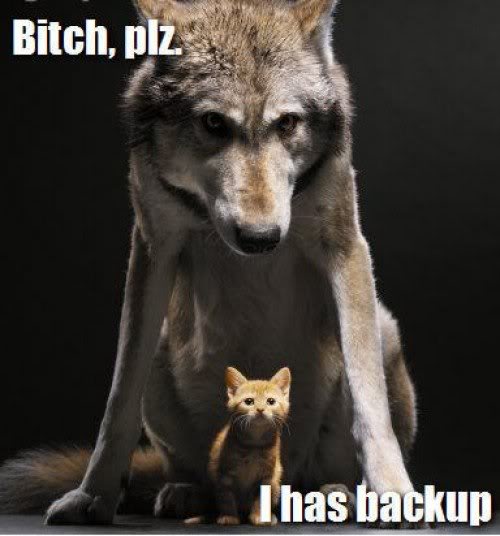 bitch plz i got back up bitch plz i got back up