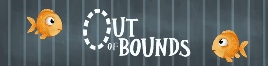 Out of Bounds