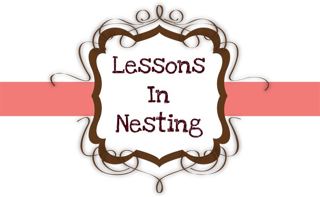 Lessons In Nesting