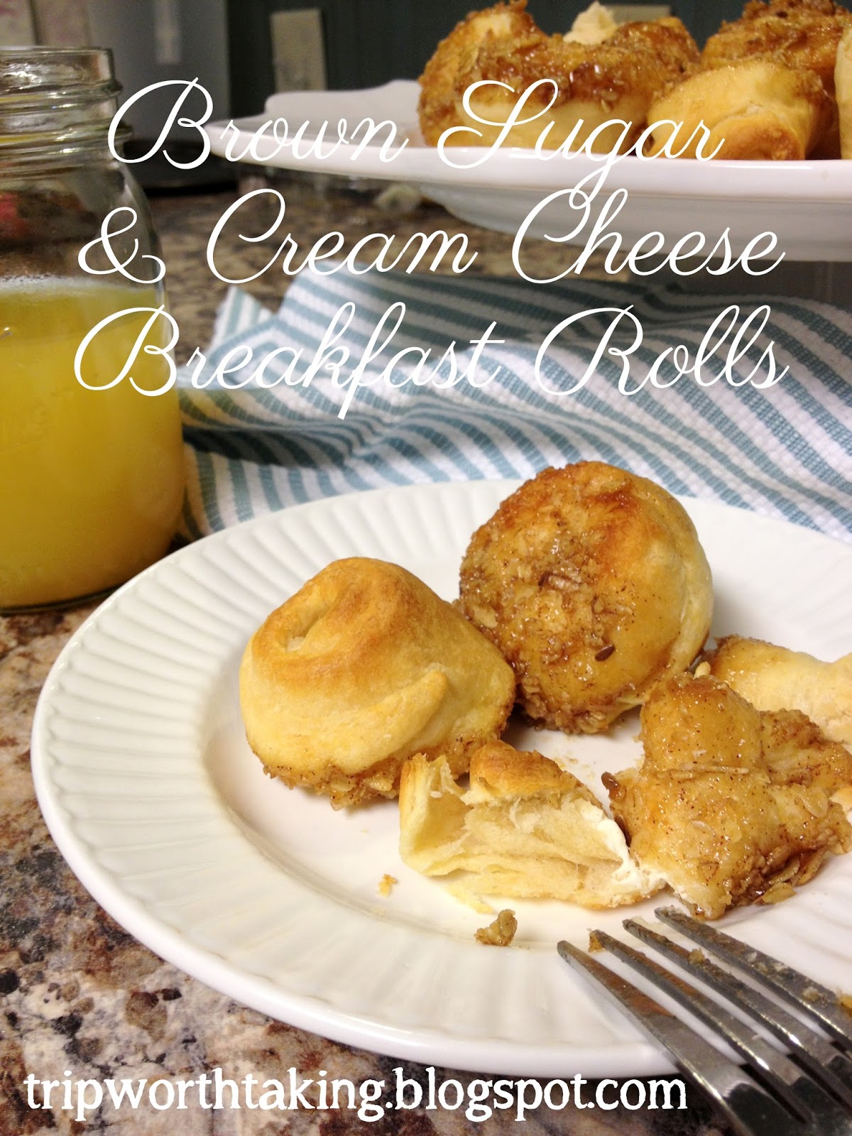 Life Is A Trip Worth Taking Brown Sugar & Cream Cheese Breakfast Rolls, a Recipe