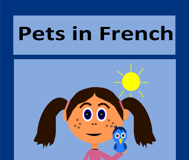 Language for Little Learners Pets in French