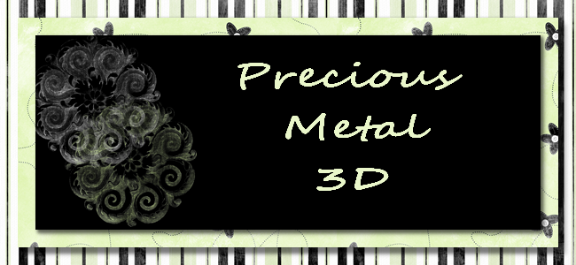 Precious Metal 3D