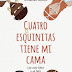 "Cuatro esquinitas tiene mi cama" de Fernando Méndez