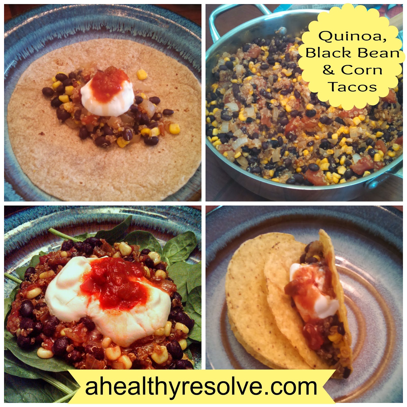 Quinoa, Black Bean and Corn Tacos A Healthy Resolve