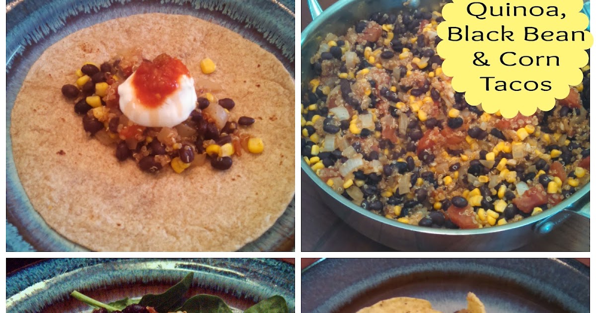 Quinoa, Black Bean and Corn Tacos A Healthy Resolve