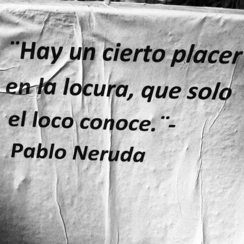 Frases de Pablo Neruda - Imagenes y Carteles