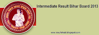Intermediate Result Bihar Board 2013 