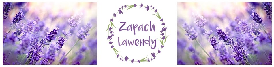 zapach lawendy