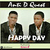 SNM MUSIC:Anti D Quest - Happy Day (Prod. by Grand P)[@AntiDquest @thefreshoutshow]